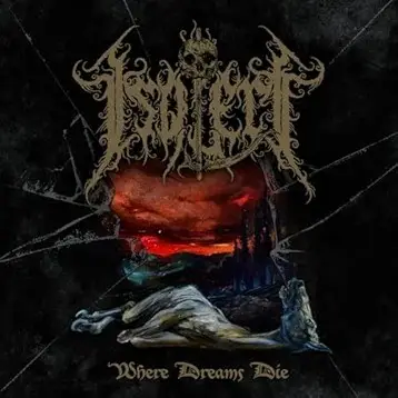 Isolert : Where Dreams Die